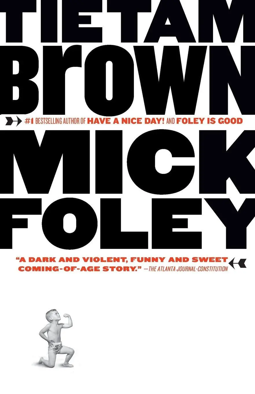 Cover: 9781400034130 | Tietam Brown | Mick Foley | Taschenbuch | Einband - flex.(Paperback)