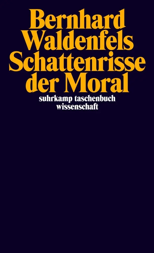 Cover: 9783518294130 | Schattenrisse der Moral | Bernhard Waldenfels | Taschenbuch | 354 S.