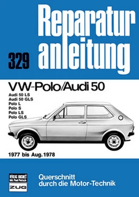 Cover: 9783716814130 | VW Polo/Audi 50 1977 bis August 1978 | Taschenbuch | 132 S. | Deutsch