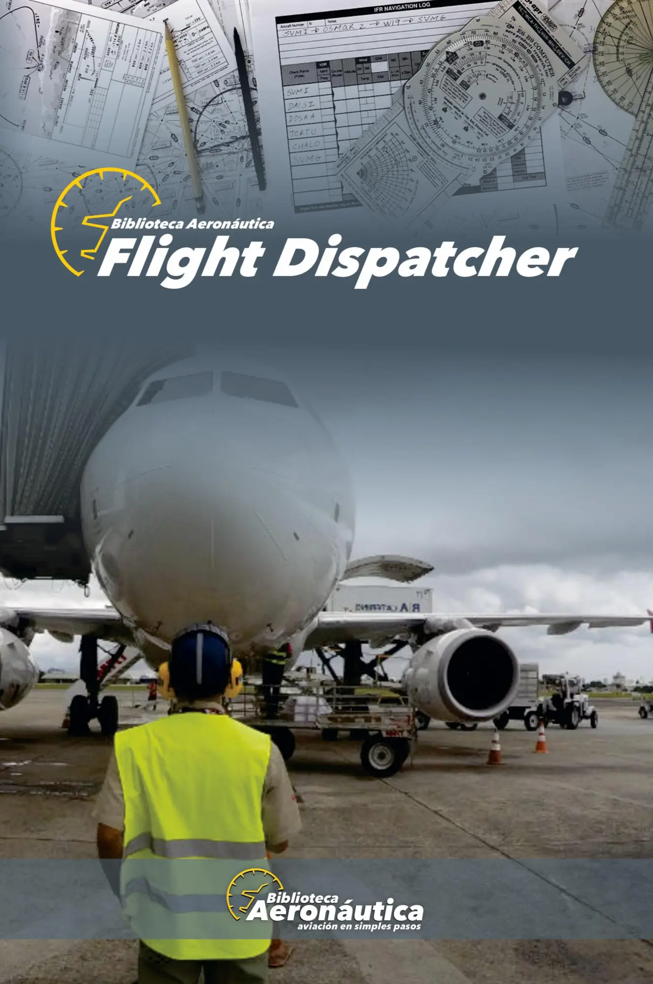 Cover: 9798227794130 | Flight Dispatcher | Biblioteca Aeronáutica | Taschenbuch | Englisch