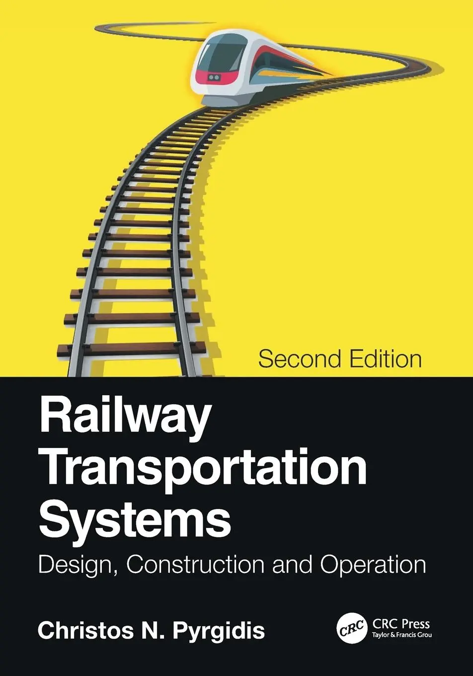 Cover: 9780367494230 | Railway Transportation Systems | Design, Construction and Operation