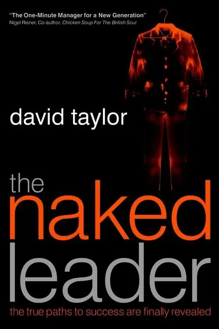 Cover: 9781841124230 | The Naked Leader | The True Paths to Success are Finally Revealed