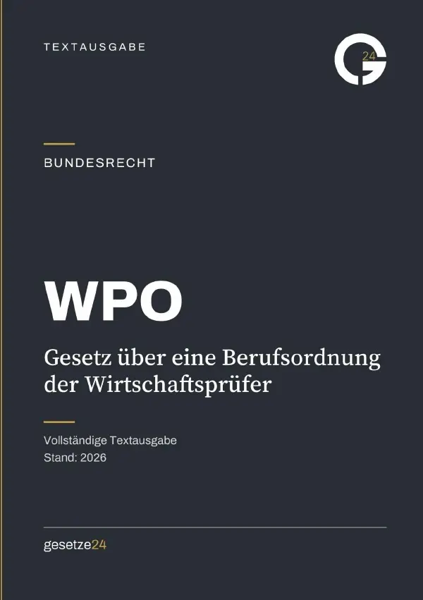 Cover: 9783565574230 | WPO - Gesetz über eine Berufsordnung der Wirtschaftsprüfer | Buch