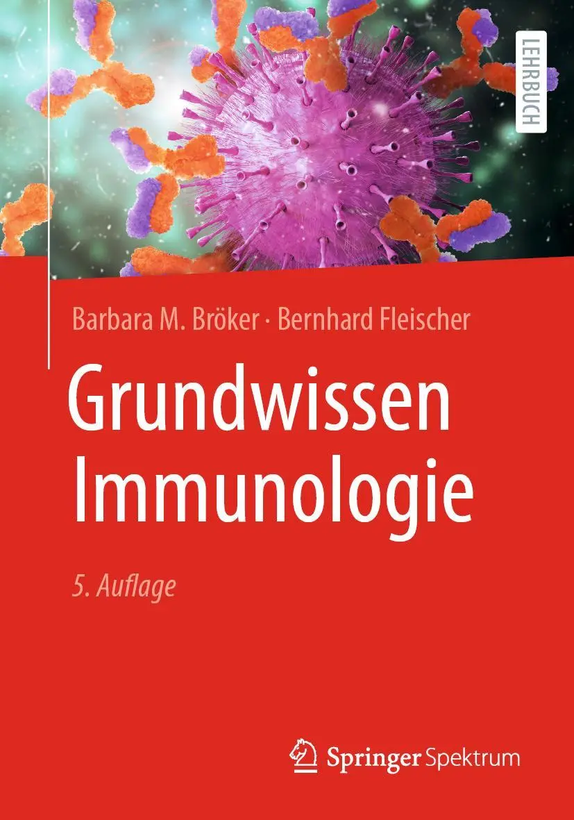 Cover: 9783662664230 | Grundwissen Immunologie | Barbara M. Bröker (u. a.) | Taschenbuch