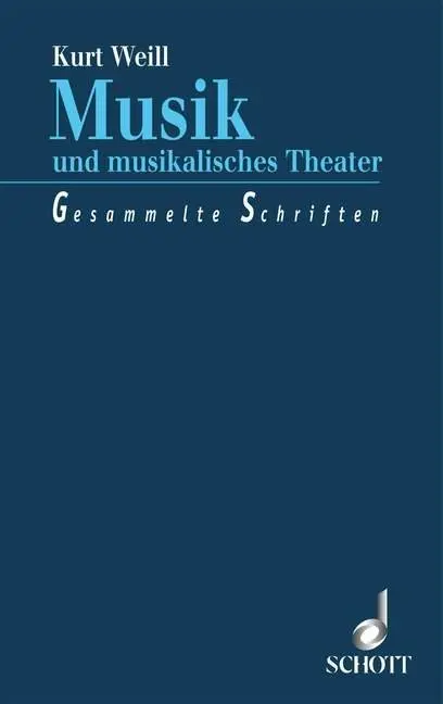 Cover: 9783795704230 | Musik und musikalisches Theater | Kurt Weill | Buch | 571 S. | Deutsch