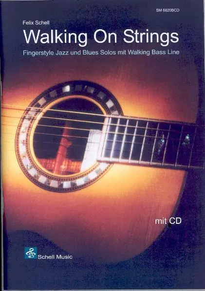 Cover: 9783940474230 | Walking On Strings | Fingerstyle Jazz Blues | Felix Schell | Buch + CD