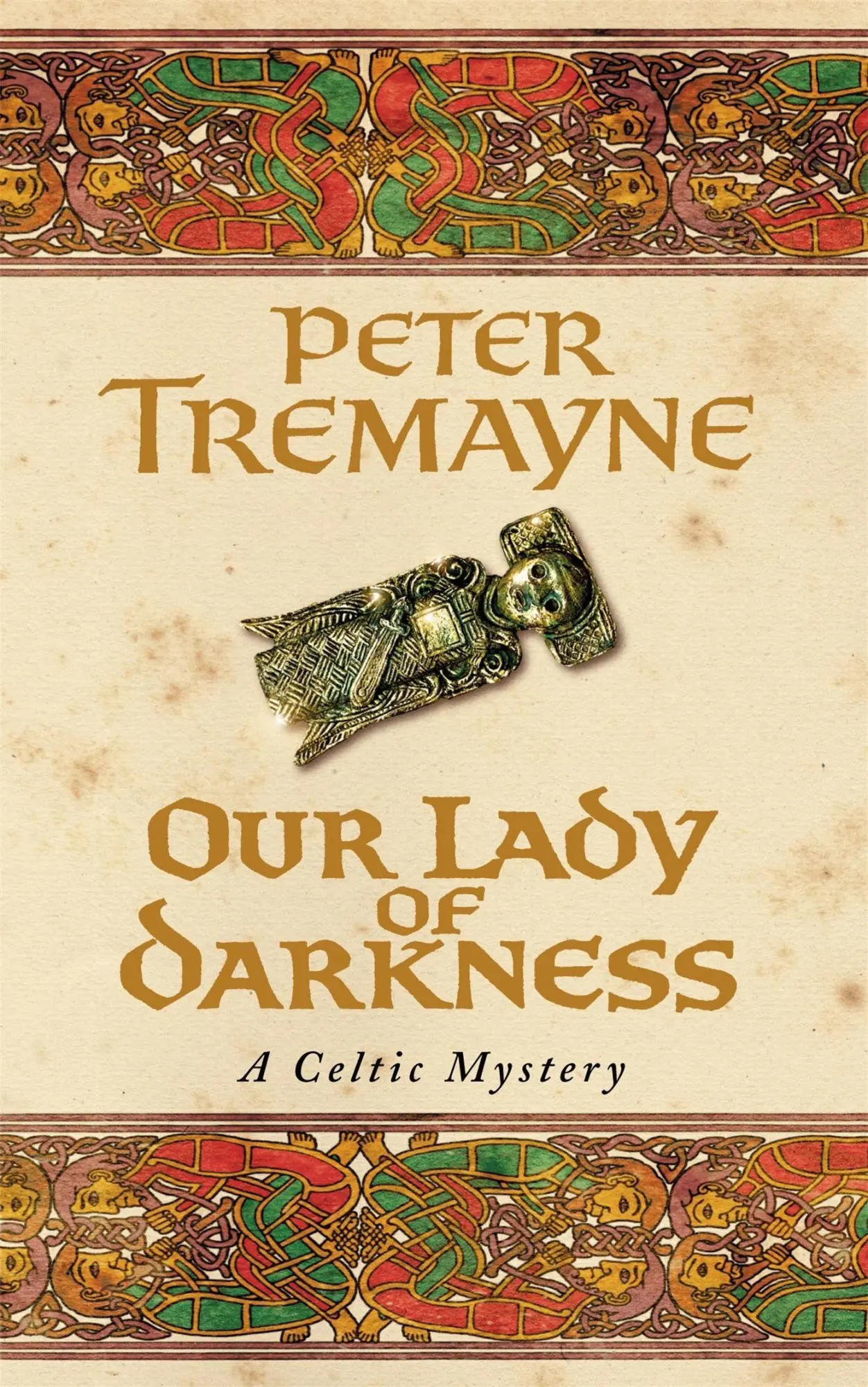 Cover: 9780747264330 | Our Lady of Darkness (Sister Fidelma Mysteries Book 10) | Tremayne