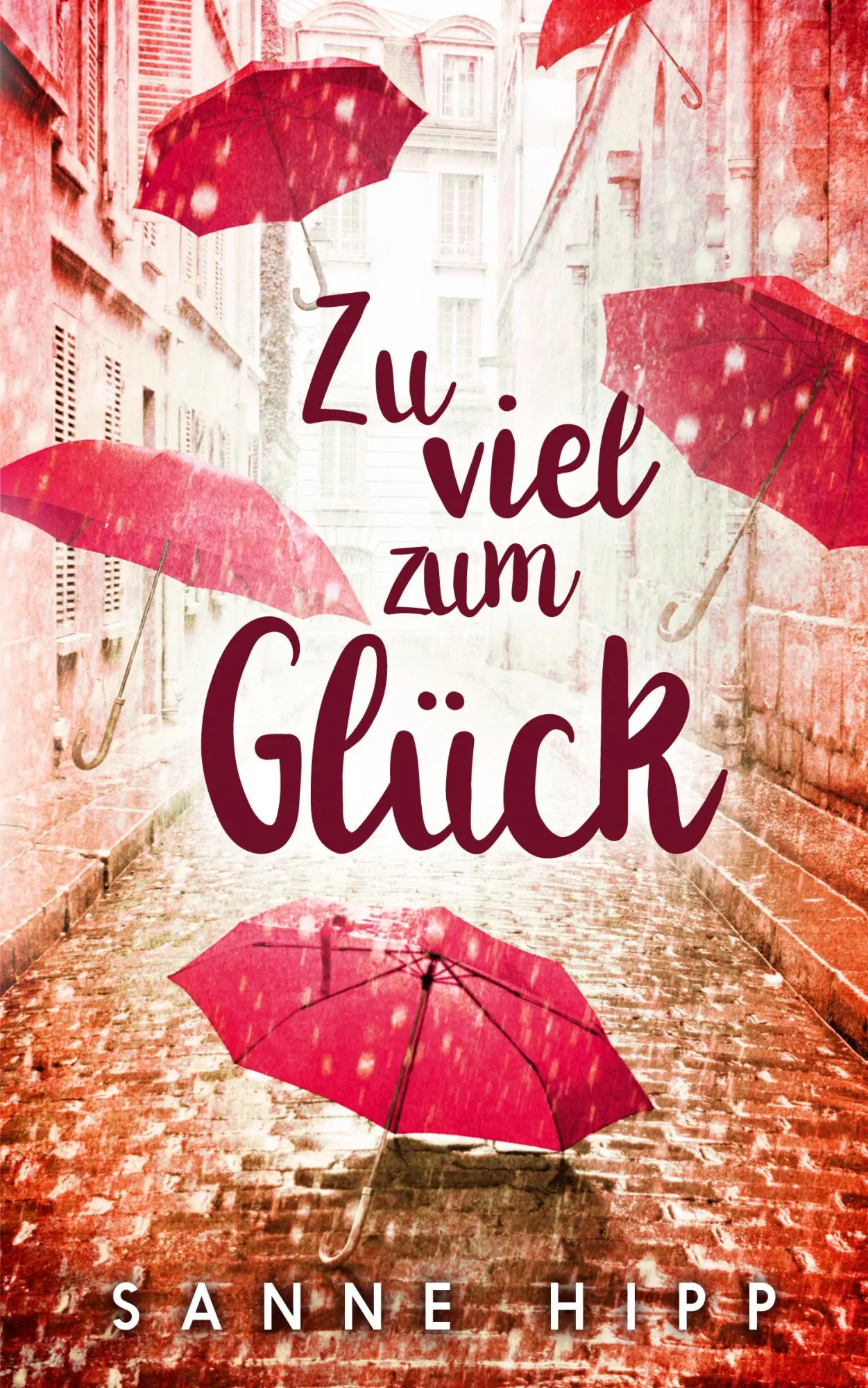 Cover: 9783347764330 | Zu viel zum Glück | Sanne Hipp | Taschenbuch | Paperback | 216 S.