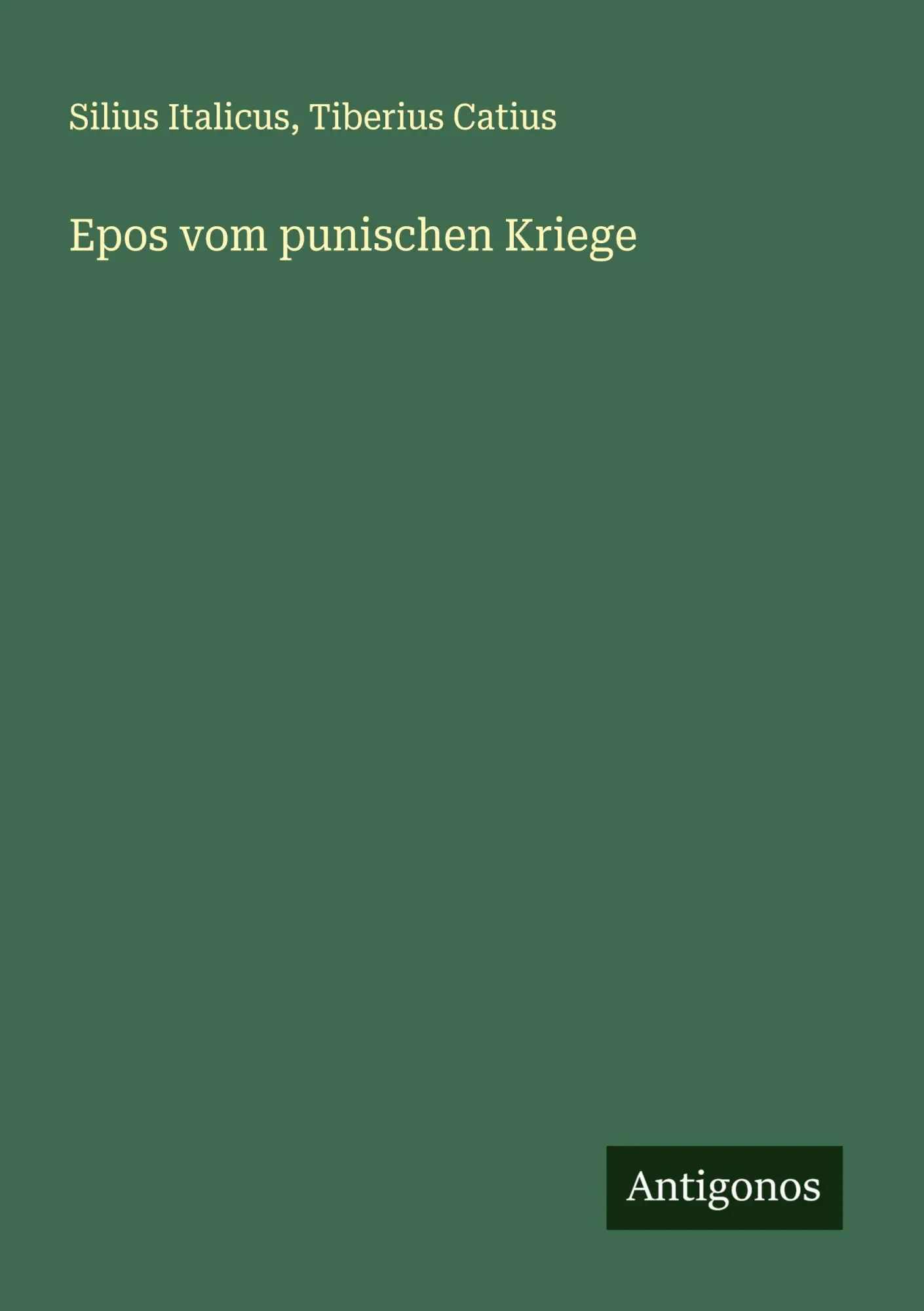 Cover: 9783386374330 | Epos vom punischen Kriege | Silius Italicus (u. a.) | Taschenbuch