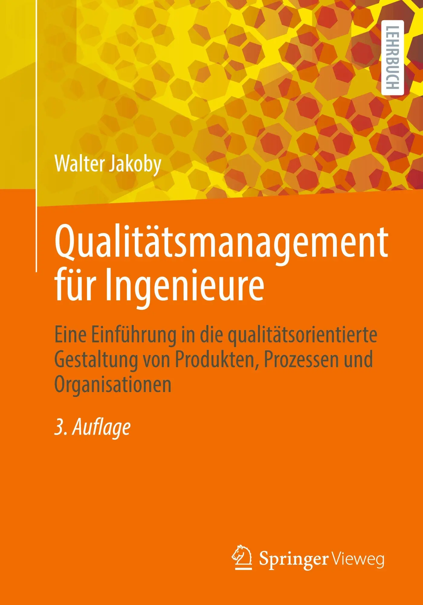 Cover: 9783658484330 | Qualitätsmanagement für Ingenieure | Walter Jakoby | Taschenbuch | xvi