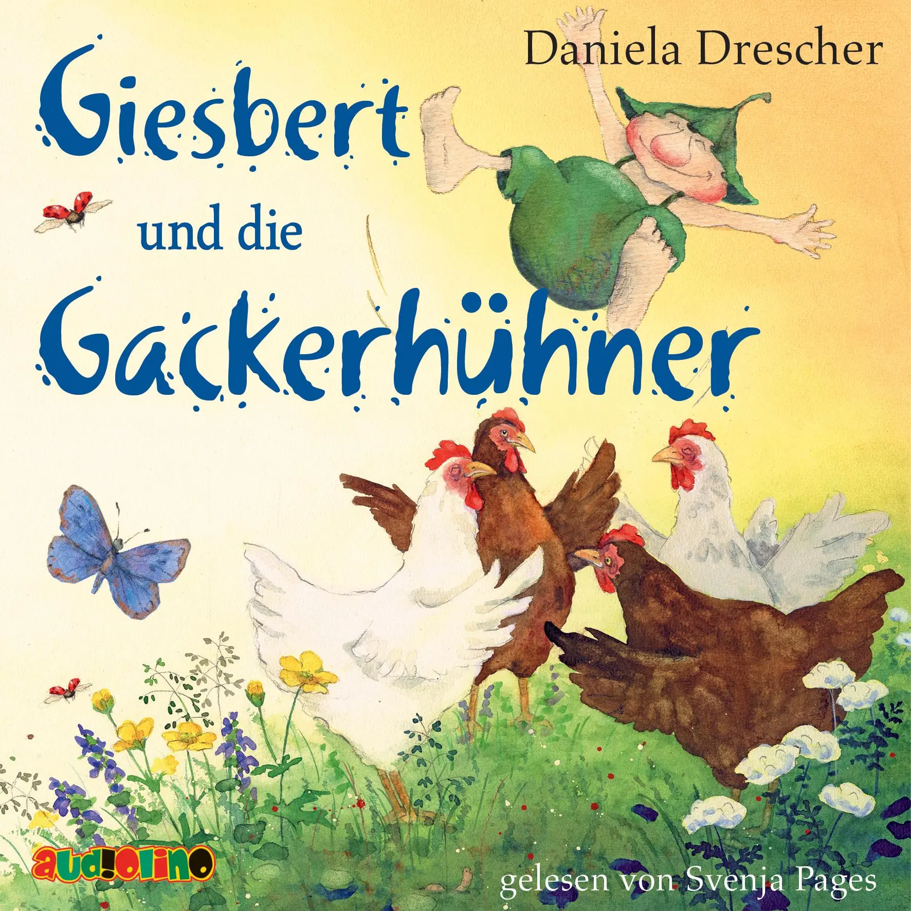 Cover: 9783867374330 | Giesbert und die Gackerhühner | Daniela Drescher | Audio-CD | 79 Min.