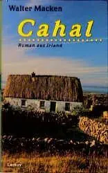 Cover: 9783889774330 | Cahal | Roman aus Irland | Walter Macken | Buch | Gebunden | Deutsch
