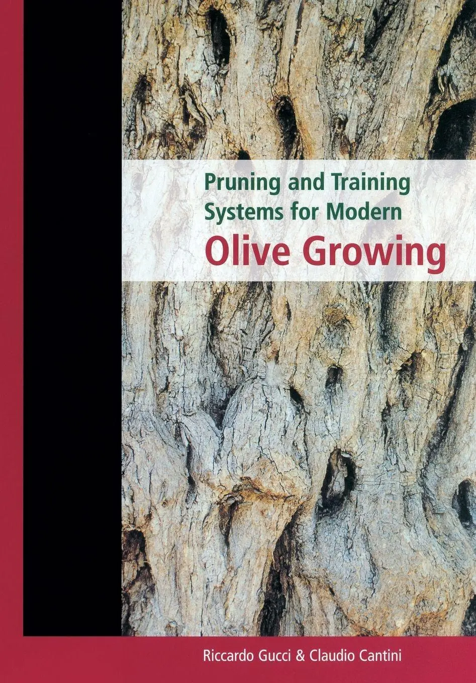 Cover: 9780643064430 | Pruning and Training Systems for Modern Olive Growing | Gucci (u. a.)