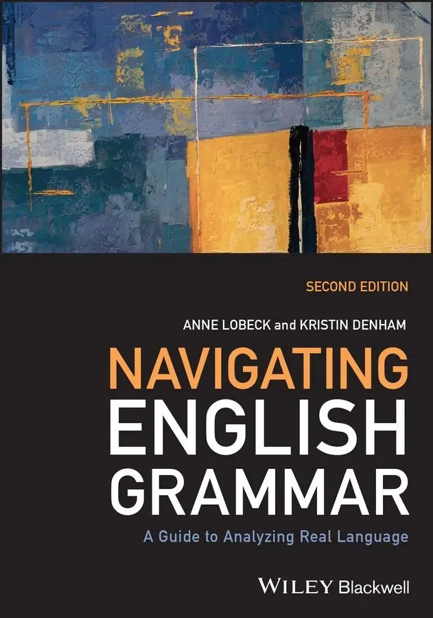 Cover: 9781119944430 | Navigating English Grammar | A Guide to Analyzing Real Language | Buch