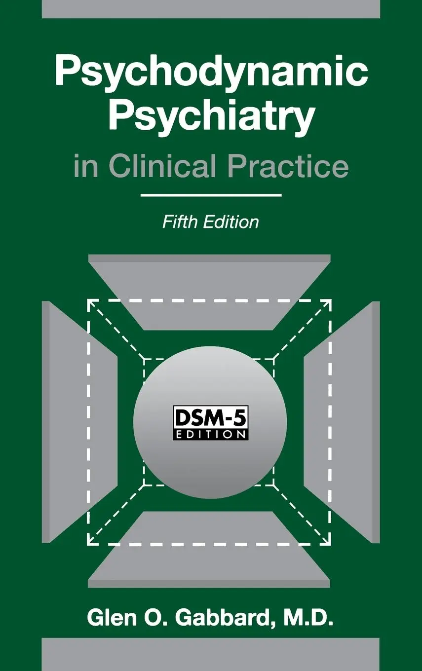 Cover: 9781585624430 | Psychodynamic Psychiatry in Clinical Practice | Glen O. Gabbard | Buch