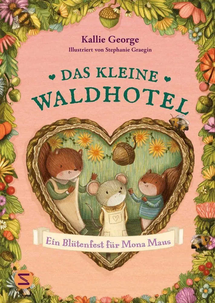 Cover: 9783505154430 | Das kleine Waldhotel. Ein Blütenfest für Mona Maus (Band 3) | George