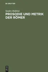 Cover: 9783598774430 | Prosodie und Metrik der Römer | Sandro Boldrini | Buch | X | Deutsch