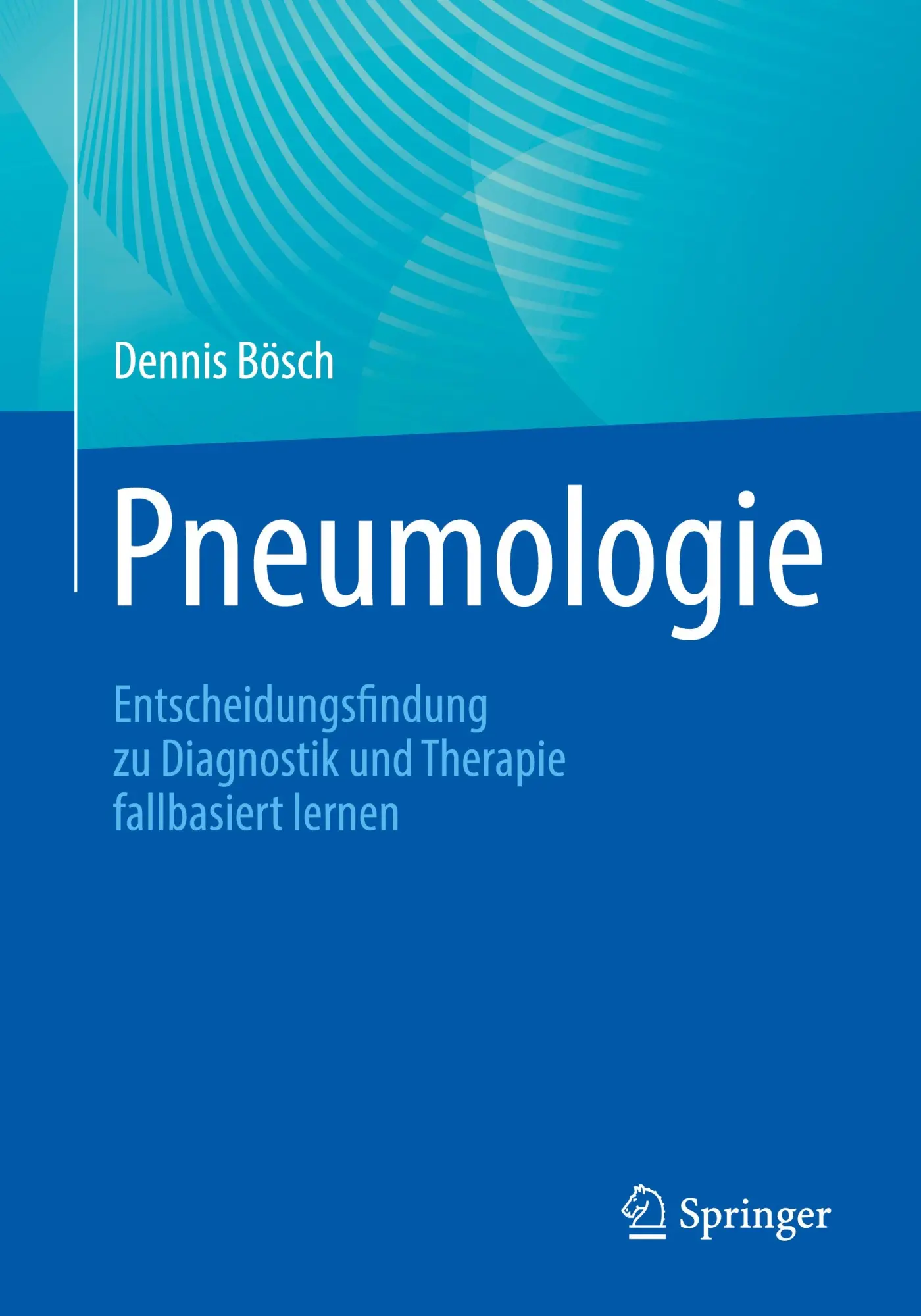 Cover: 9783662714430 | Pneumologie | Dennis Bösch | Taschenbuch | xix | Deutsch | 2026