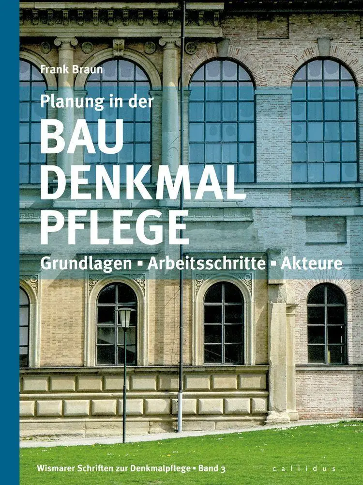 Braun, Frank: Planung in der Baudenkmalpflege