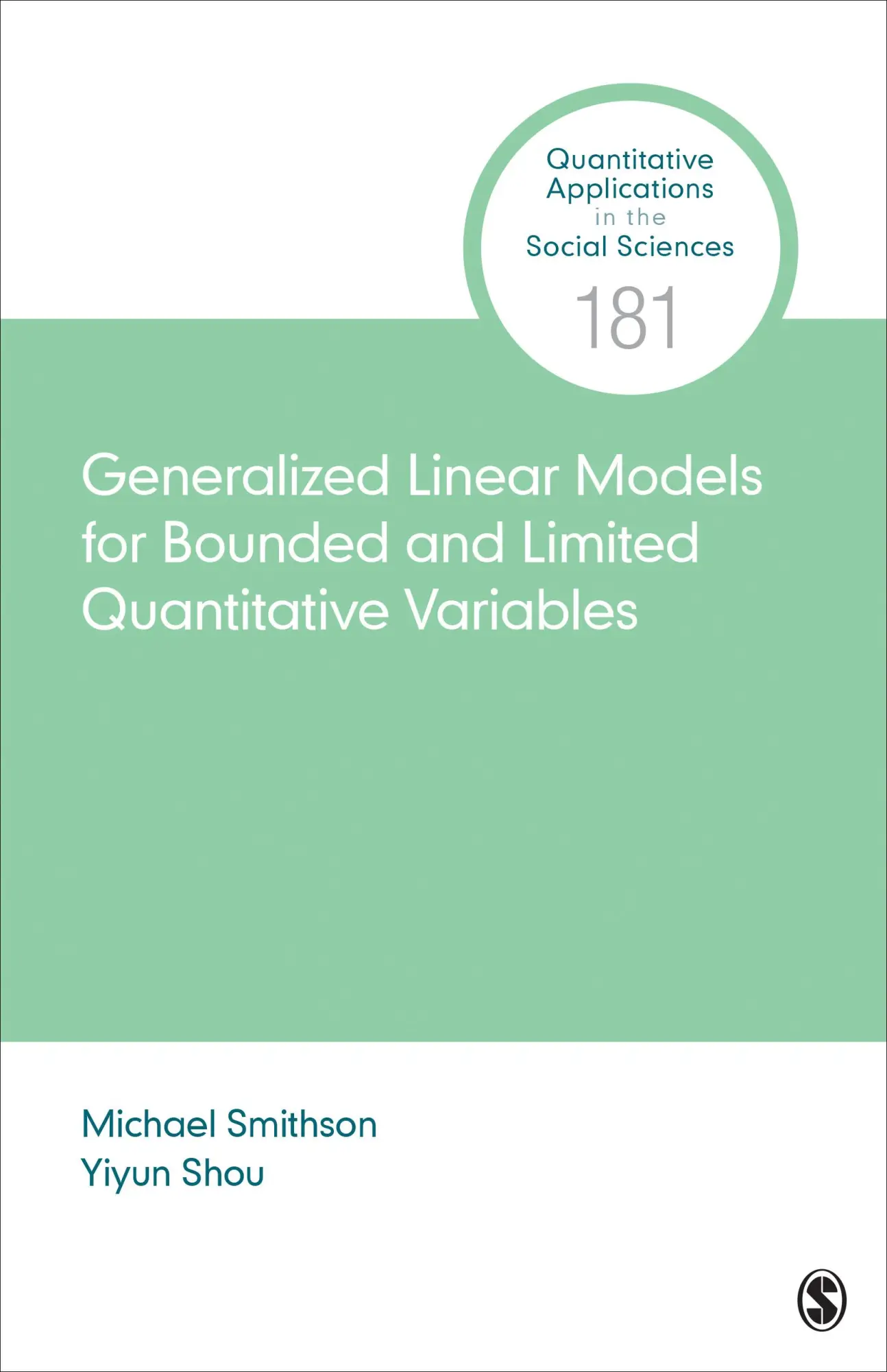 Cover: 9781544334530 | Generalized Linear Models for Bounded and Limited Quantitative...