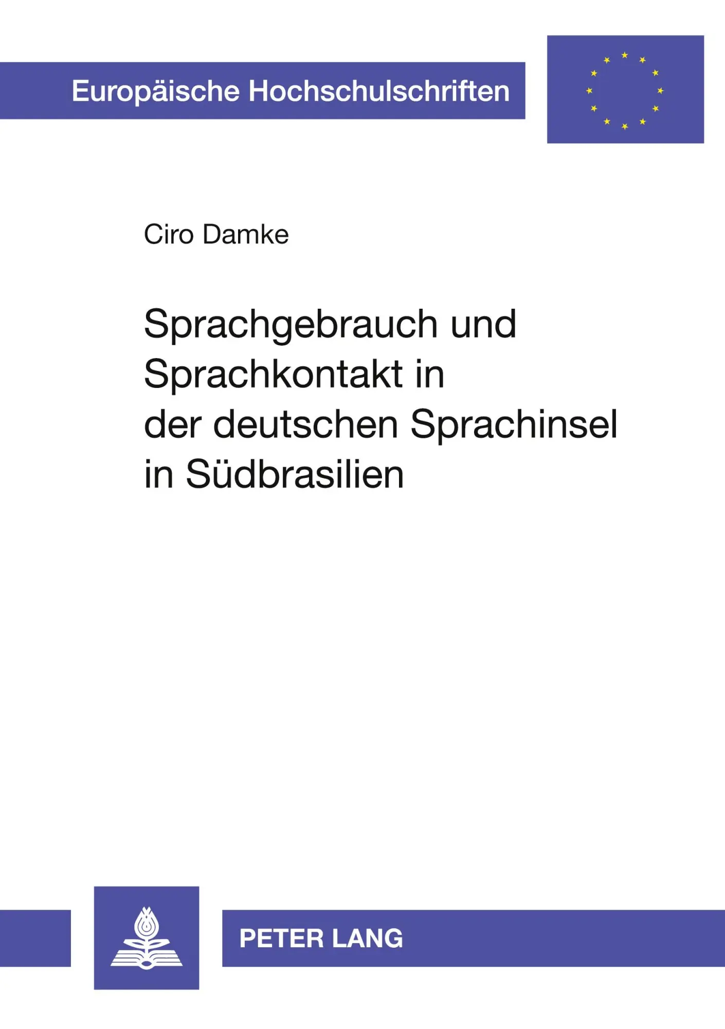 Cover: 9783631324530 | Sprachgebrauch und Sprachkontakt in der deutschen Sprachinsel in...
