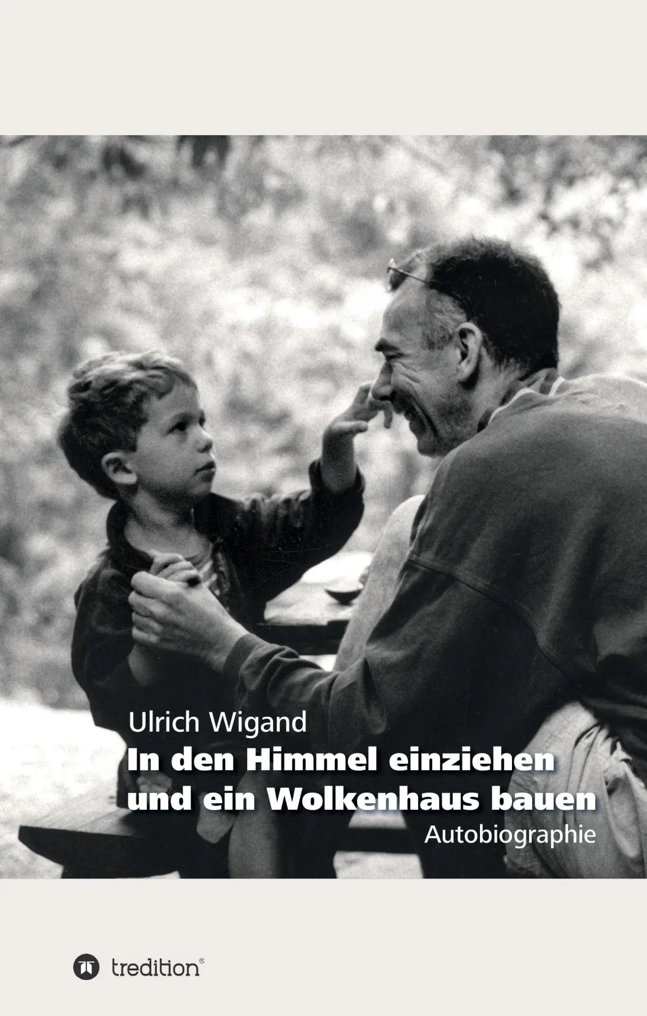 Cover: 9783734524530 | In den Himmel einziehen und ein Wolkenhaus bauen | Ulrich Wigand