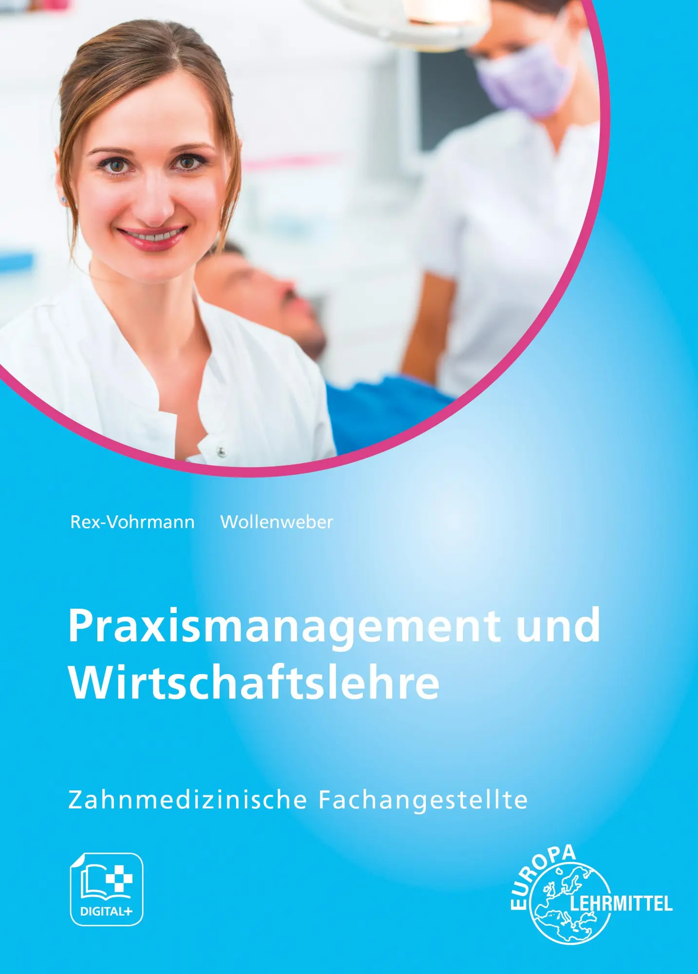 Cover: 9783808564530 | Praxismanagement und Wirtschaftslehre, Zahnmedizinische...