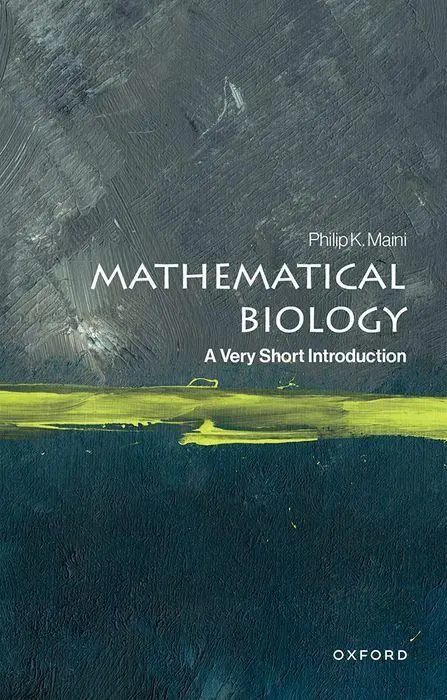 Cover: 9780198854630 | Mathematical Biology | A Very Short Introduction | Philip K. Maini