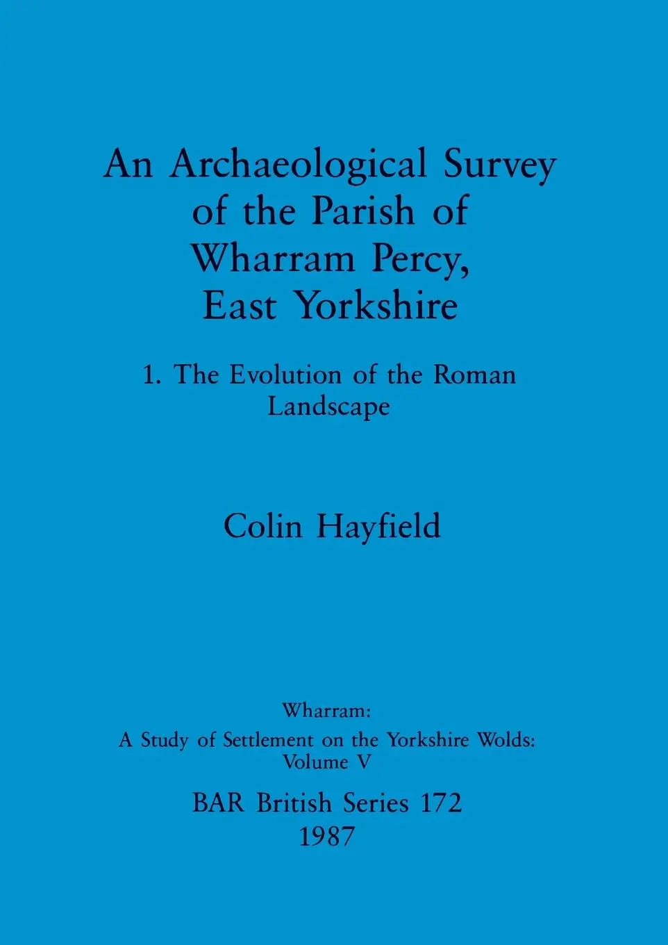 Cover: 9780860544630 | An Archaeological Survey of the Parish of Wharram Percy, East...