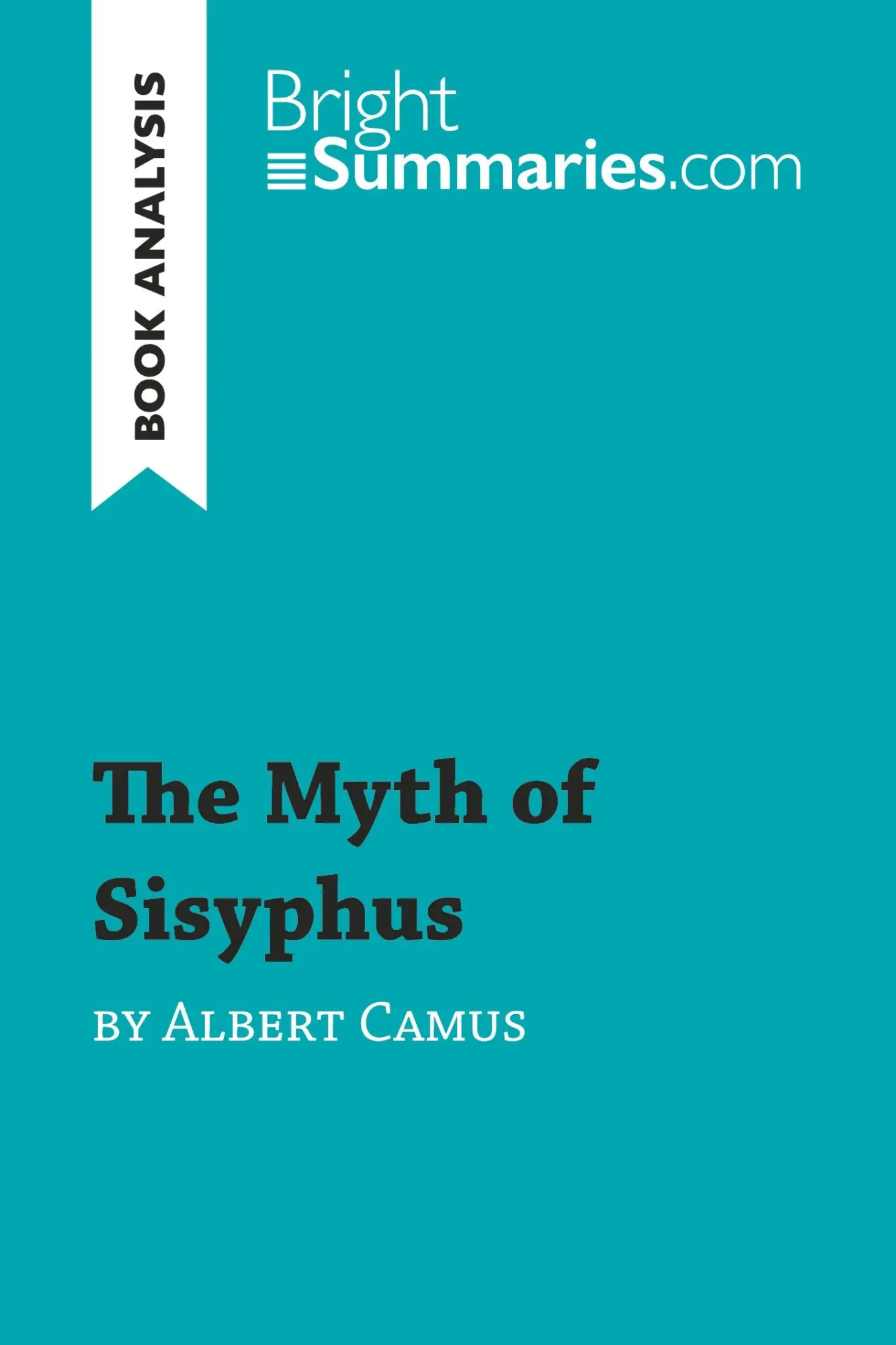 Cover: 9782806294630 | The Myth of Sisyphus by Albert Camus (Book Analysis) | Summaries