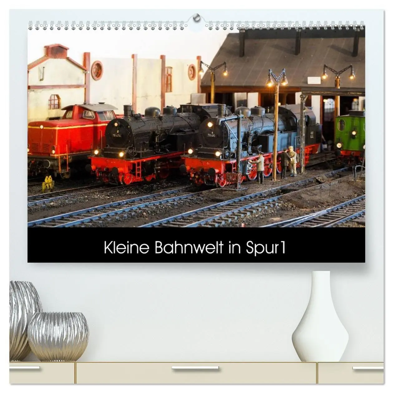 Cover: 9783516024630 | Kleine Bahnwelt in Spur 1 (hochwertiger Premium Wandkalender 2026...