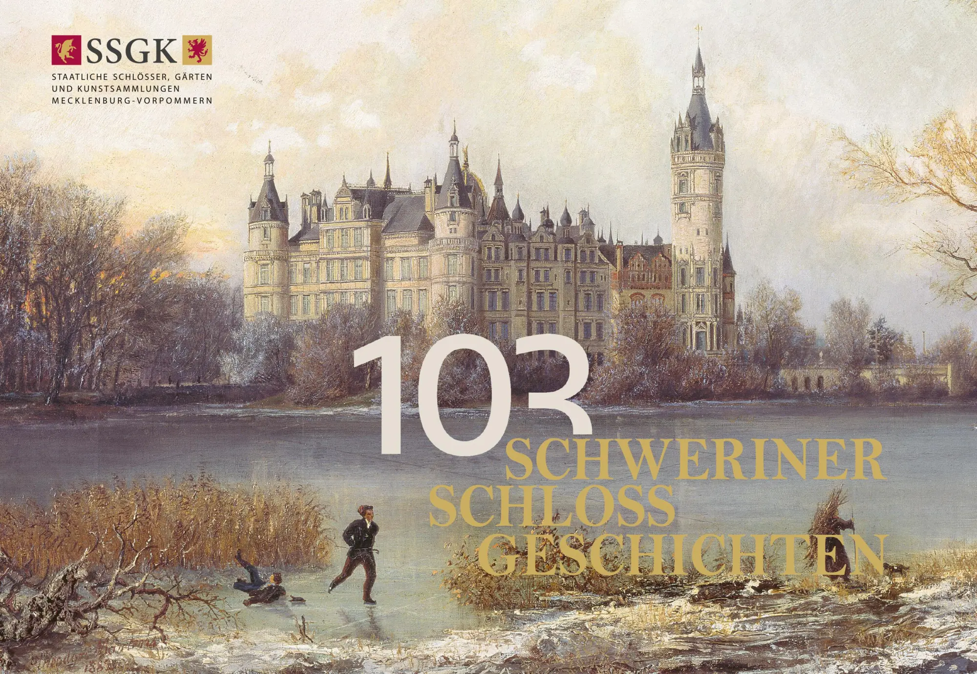 Cover: 9783731914730 | 103 Schweriner Schlossgeschichten | Schlösser | Taschenbuch | 112 S.