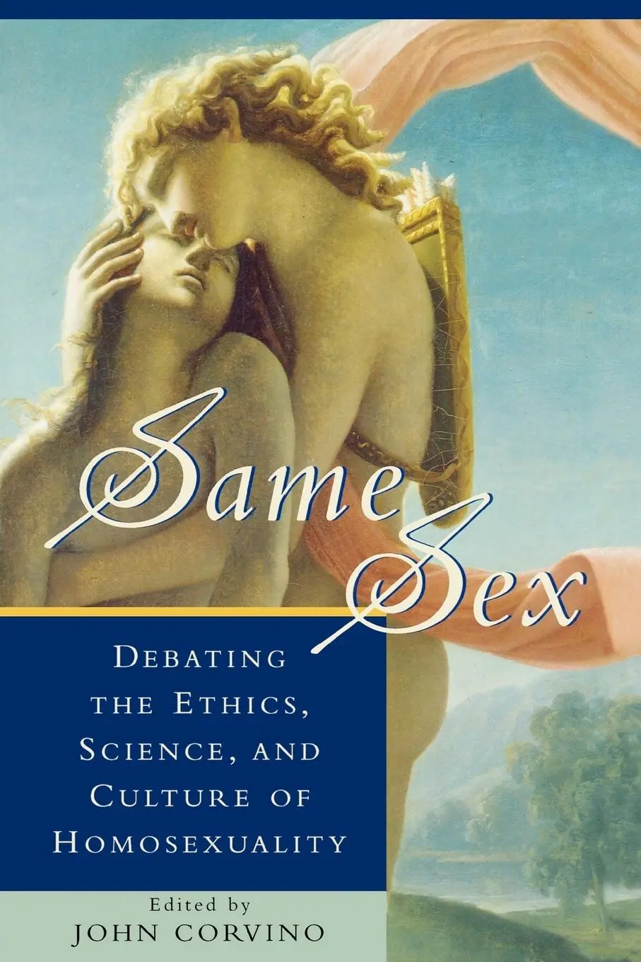 Cover: 9780847684830 | Same Sex | Debating the Ethics, Science, and Culture of Homosexuality