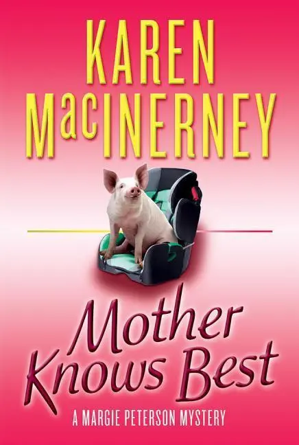 Cover: 9781503954830 | Mother Knows Best | Karen Macinerney | Taschenbuch | Englisch | 2016