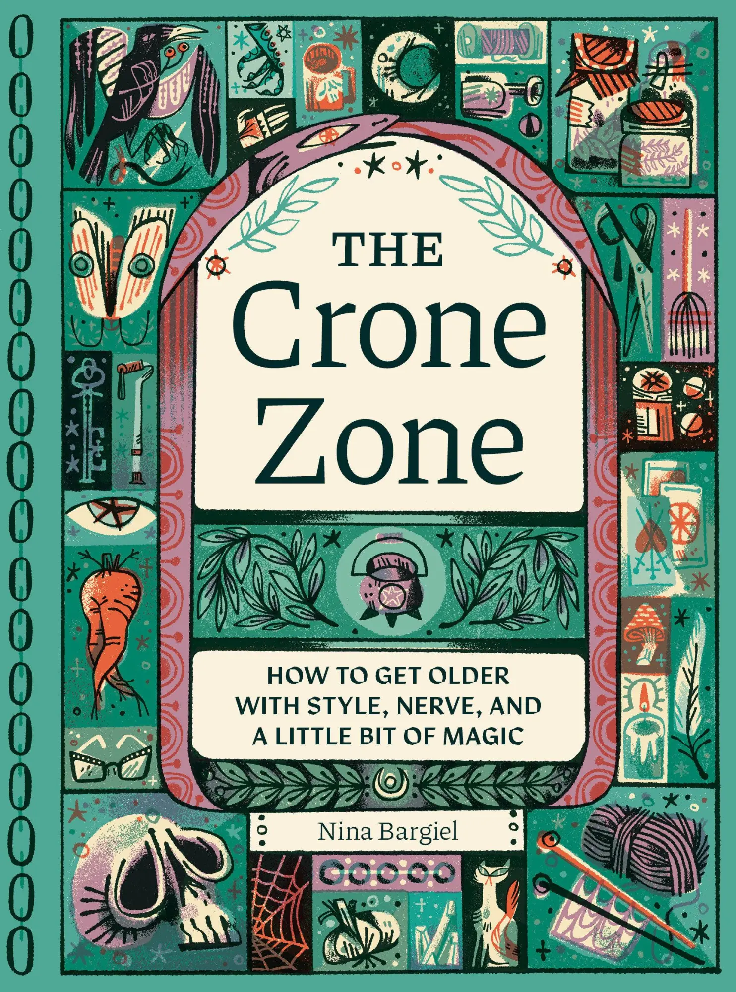 Cover: 9781683694830 | The Crone Zone | Nina Bargiel | Buch | Einband - fest (Hardcover)