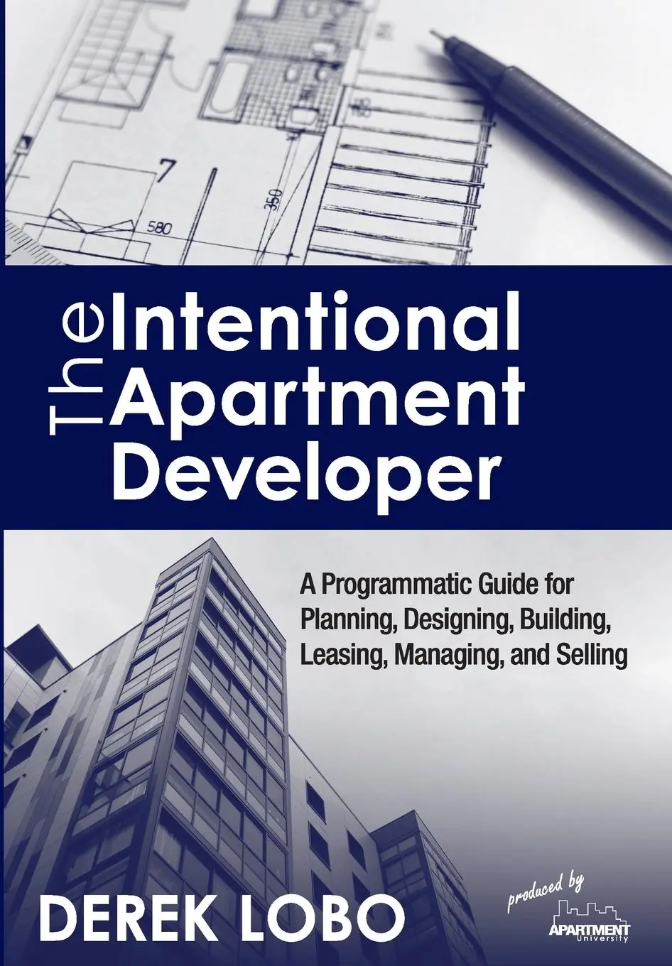 Cover: 9781777364830 | The Intentional Apartment Developer | Derek Lobo | Buch | Gebunden