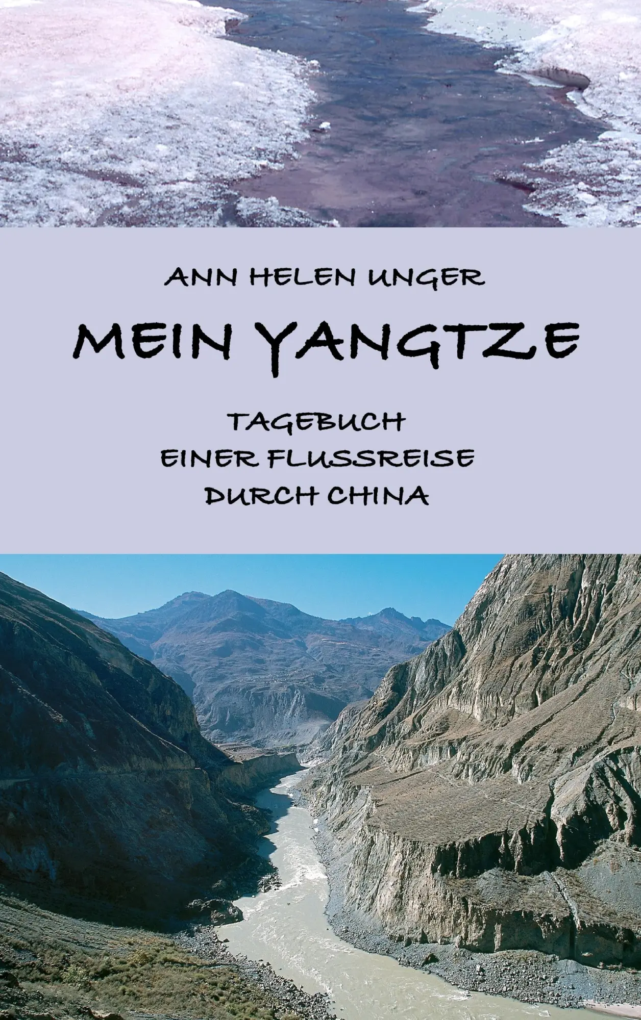 Cover: 9783839154830 | Mein Yangtze | Tagebuch einer Flussreise durch China | Ann Helen Unger