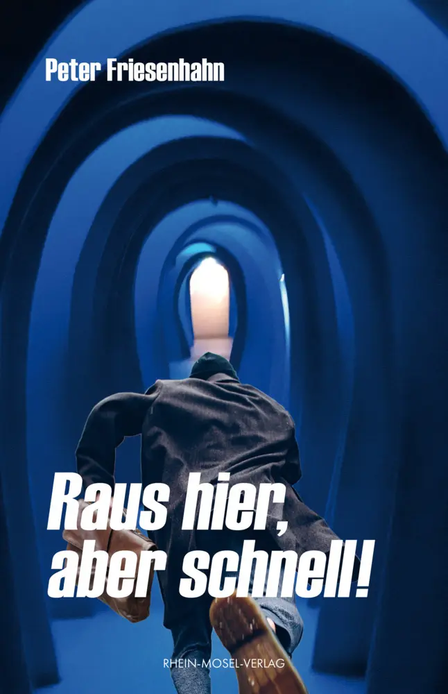Cover: 9783898014830 | Raus hier, aber schnell! | Peter Friesenhahn | Taschenbuch | 180 S.