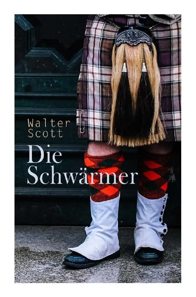 Cover: 9788027374830 | Die Schwärmer | Historischer Roman | Walter Scott | Taschenbuch | 2023