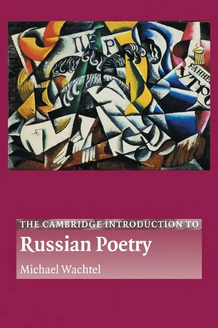 Cover: 9780521004930 | The Cambridge Introduction to Russian Poetry | Michael Wachtel (u. a.)
