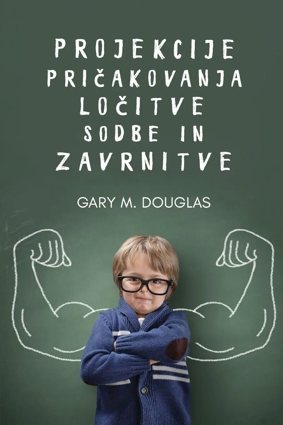 Cover: 9781634934930 | Projekcije, pri¿akovanja, lo¿itve, sodbe in zavrnitve (Slovenian)