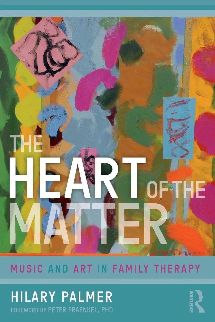 Cover: 9781782204930 | The Heart of the Matter | Music and Art in Family Therapy | Palmer