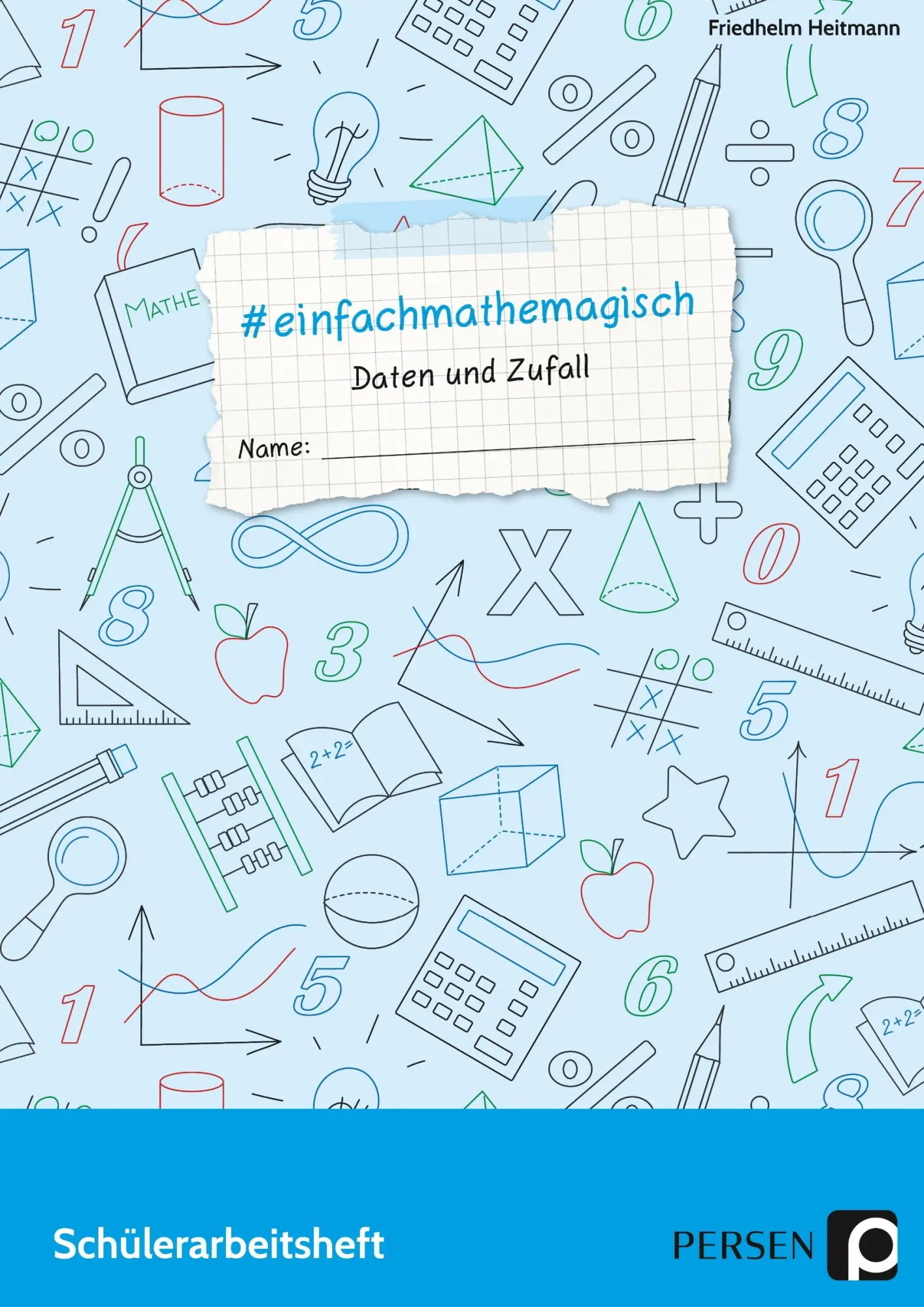 Cover: 9783403204930 | #einfachmathemagisch - Daten und Zufall | Friedhelm Heitmann | 63 S.
