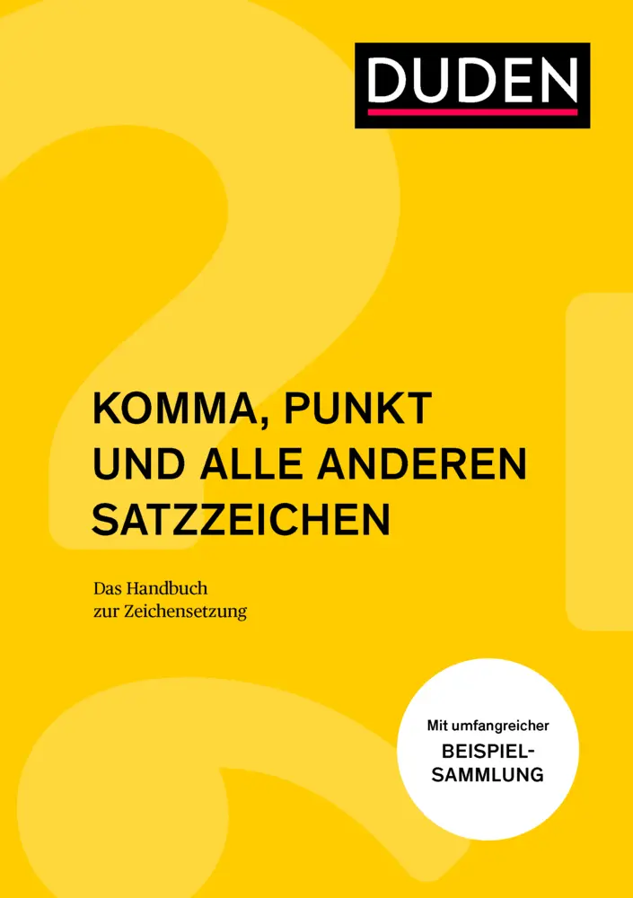 Cover: 9783411744930 | Komma, Punkt und alle anderen Satzzeichen | Dudenredaktion | Buch