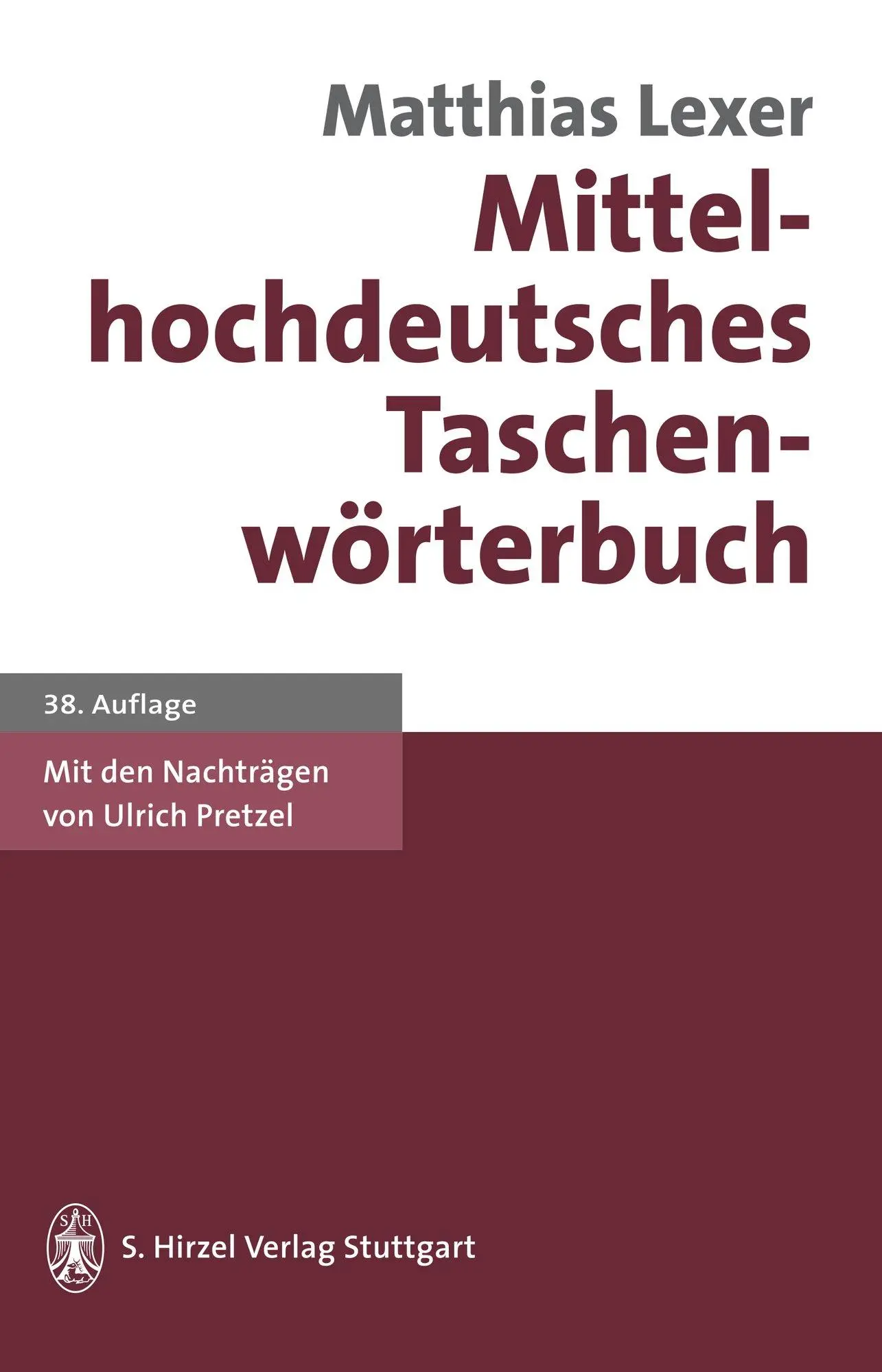 Cover: 9783777604930 | Mittelhochdeutsches Taschenwörterbuch | Matthias Lexer | Buch | X