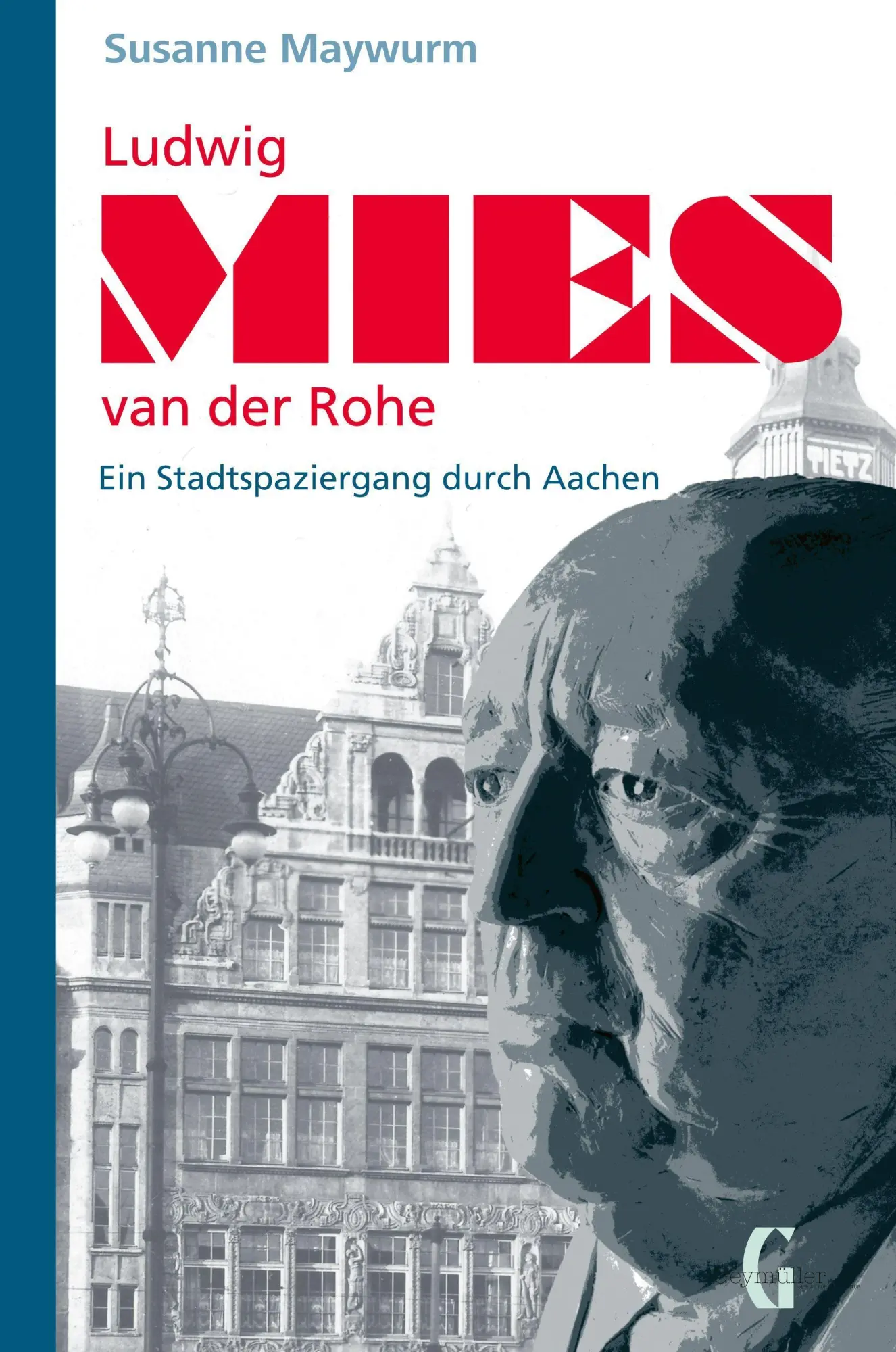 Ludwig Mies van der Rohe