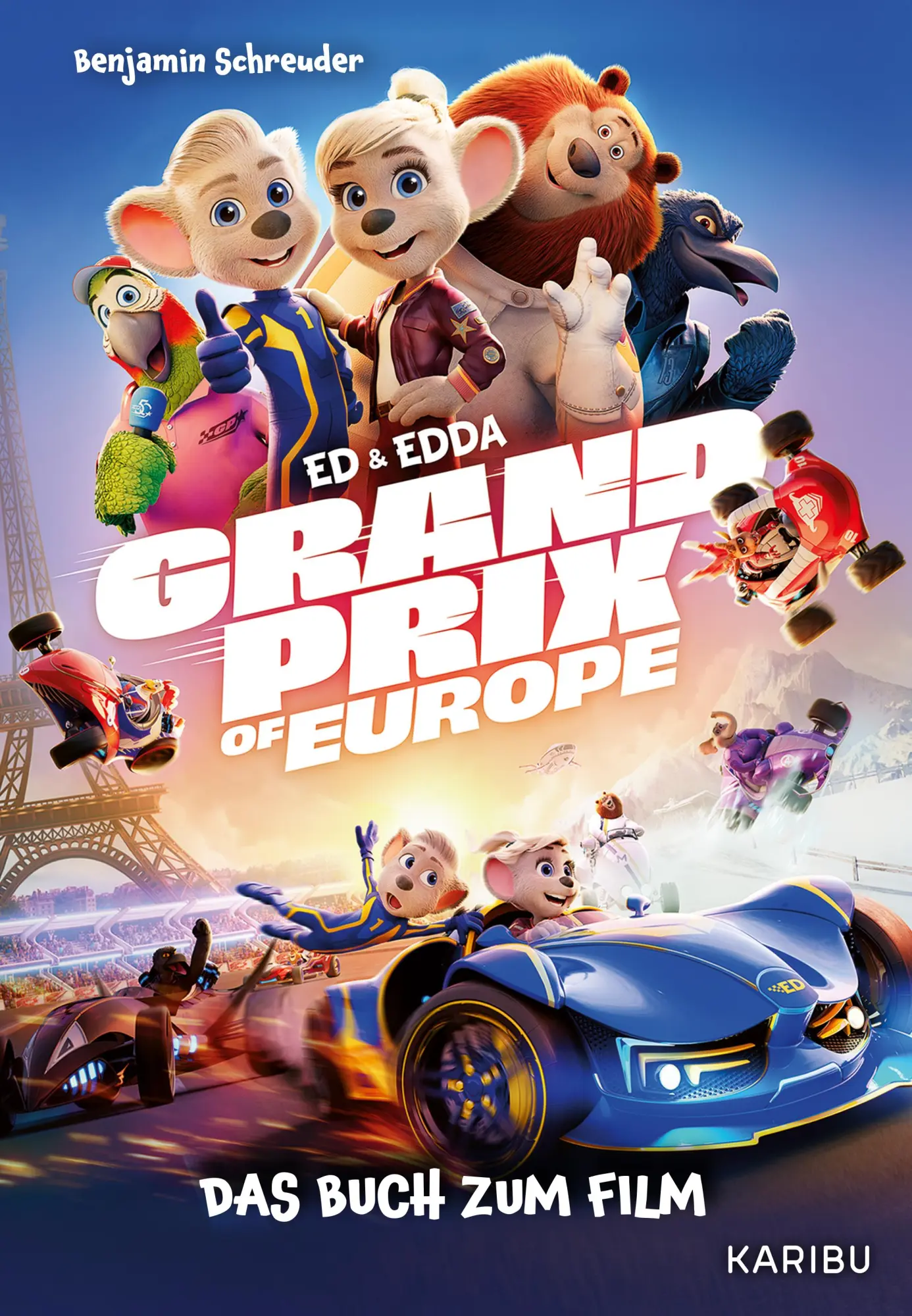 Cover: 9783961294930 | Ed &amp; Edda - Grand Prix of Europe - Das Buch zum Film | Schreuder
