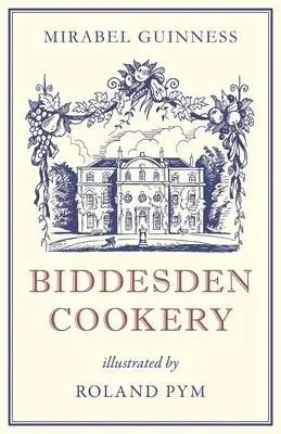 Cover: 9781912945030 | Biddesden Cookery | Mirabel Guinness | Buch | Gebunden | Englisch