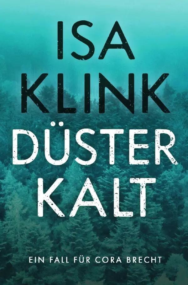Cover: 9783565185030 | Düsterkalt | Ein Fall für Cora Brecht.DE | Isabel Klink | Taschenbuch