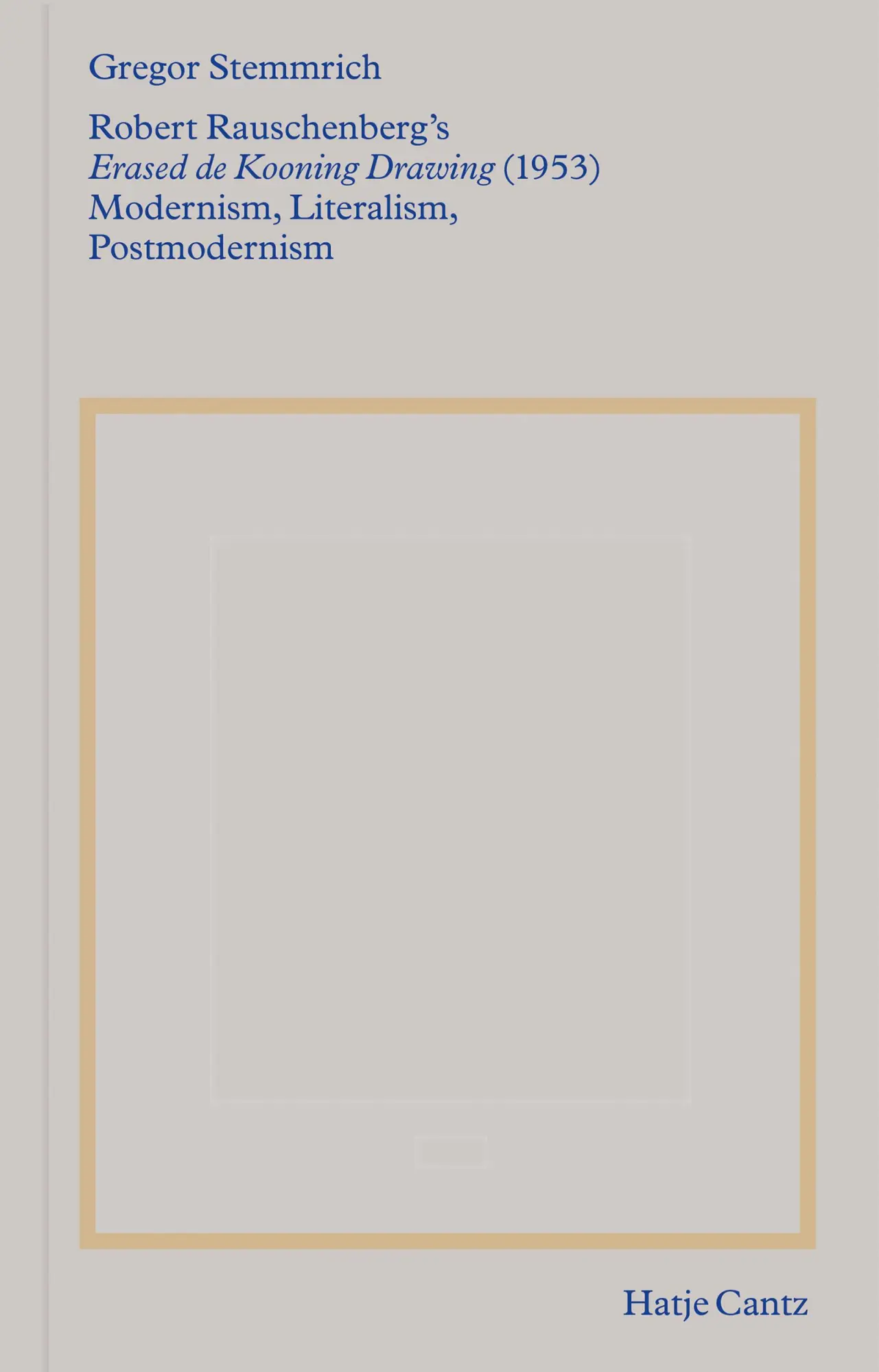 Cover: 9783775755030 | Robert Rauschenberg's »Erased de Kooning Drawing« (1953) | Stemmrich